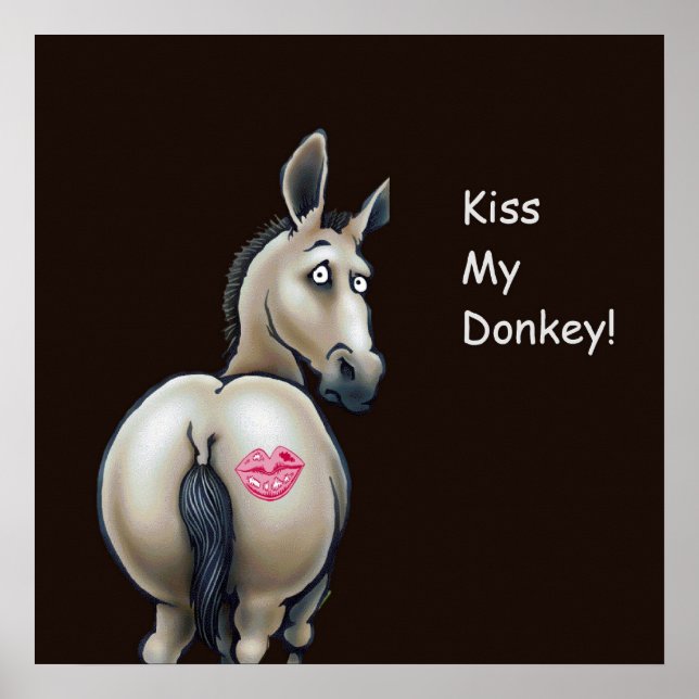 kiss my donkey poster (Front)