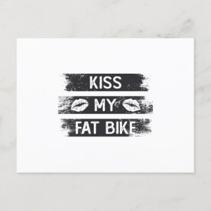 Kiss My Fat Bike Cycling Biker MTB Biking Fatbike Postcard