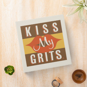 Kiss My Grits Binder