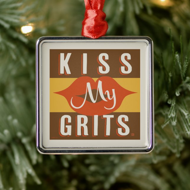 Kiss My Grits Metal Ornament (Tree)