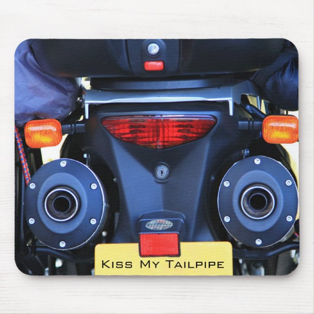 Kiss My Tailpipe Mousepad (Front)
