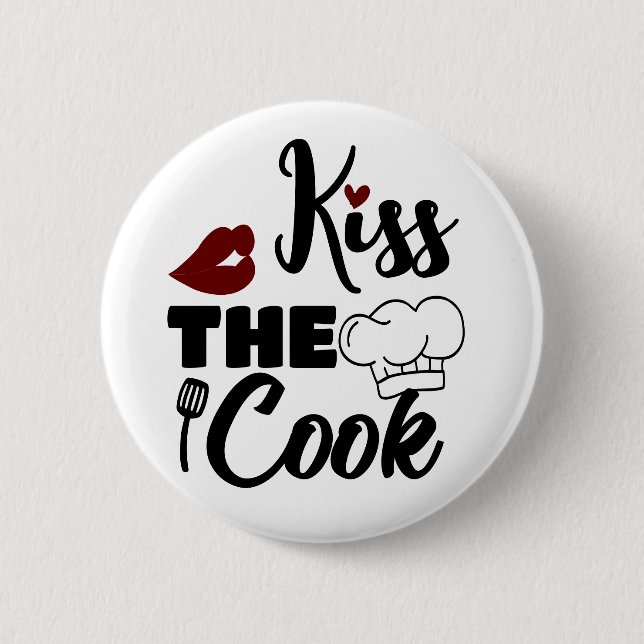 kiss the cook 2 inch round button (Front)