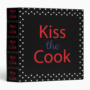Kiss The Cook Binder