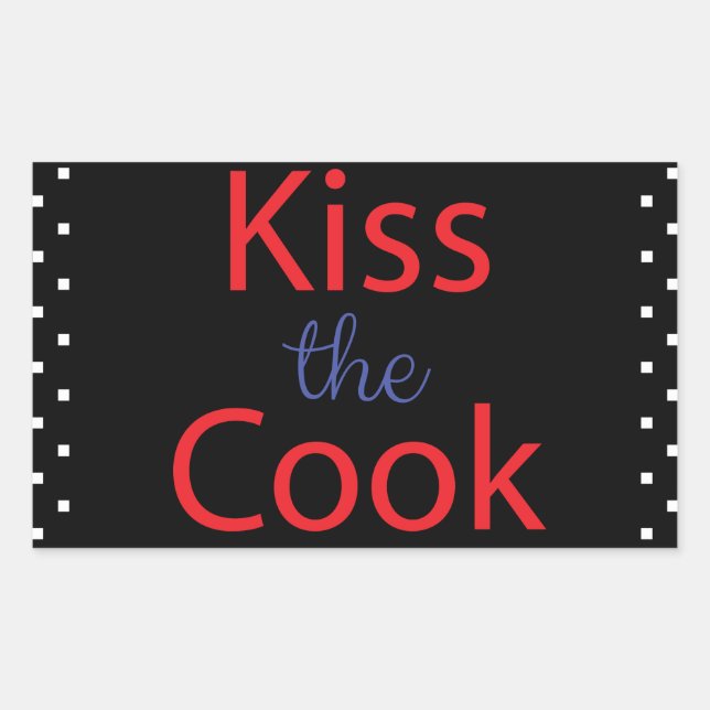 Kiss The Cook Sticker (Front)