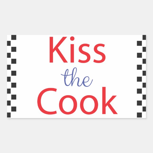 Kiss The Cook Sticker (Front)
