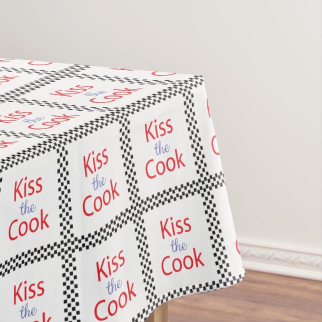 Kiss The Cook Tablecloth (In Situ)