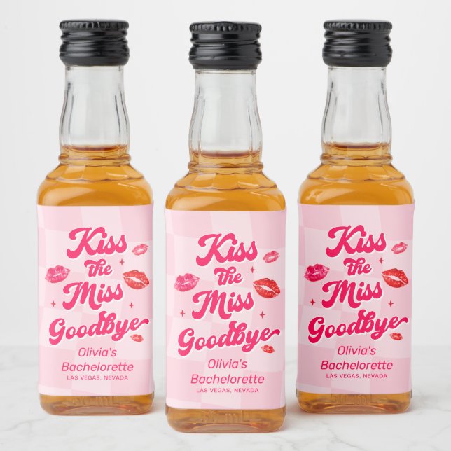 Kiss the Miss Goodbye Bachelorette  Liquor Bottle Label (Bottles)