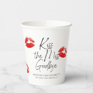 Kiss The Miss Goodbye Bachelorette Paper Cups