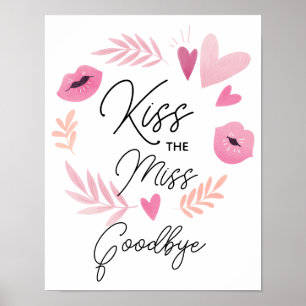 Kiss the Miss Goodbye Game Poster End of School