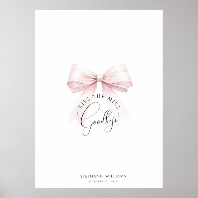 Kiss the Miss Goodbye Keepsake Poster (Front)