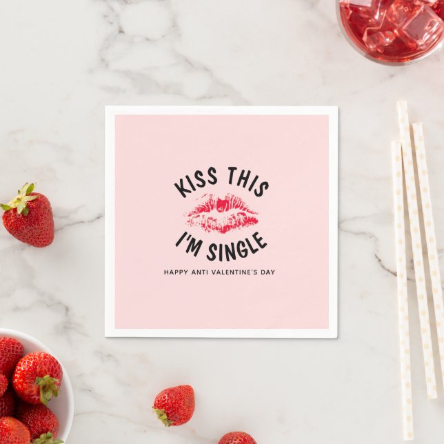 Kiss This Funny Quote Anti Valentines Party Napkin (Insitu)