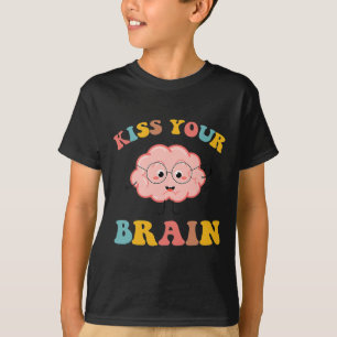 Kiss Your Brain Sped Teacher Appreciation Back To  T-Shirt