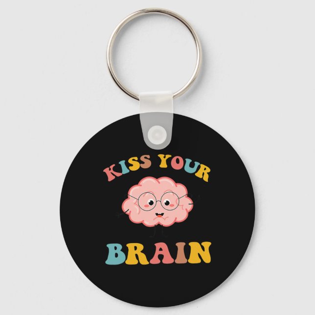 Kiss Your Brain Sped Teacher Appreciation Ck To Sc Keychain (Front)