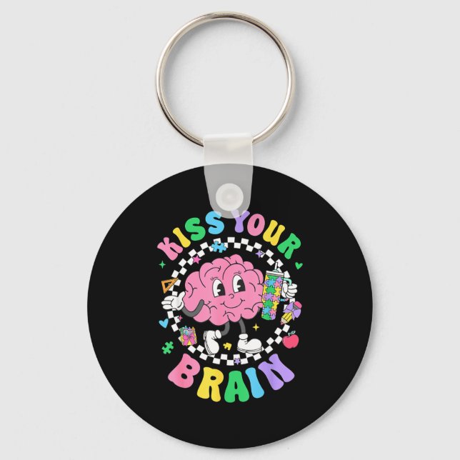 Kiss Your Brain Valentines Autism Awareness Teache Keychain (Front)