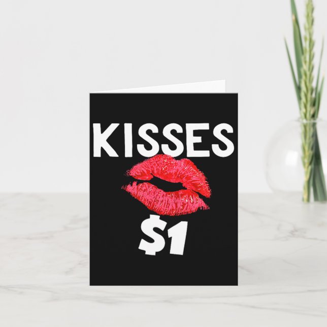 Kisses For Only One Dollar Valentine's Day Edition Card (Front)