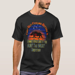Kissimmee River Hunt And Fishing Vacation T-Shirt
