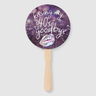 Kissing My "40s" Goodbye Personalized Hand Fan