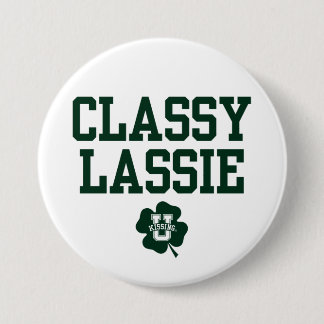 KissingU.com - CLASSY LASSIE 3 Inch Round Button