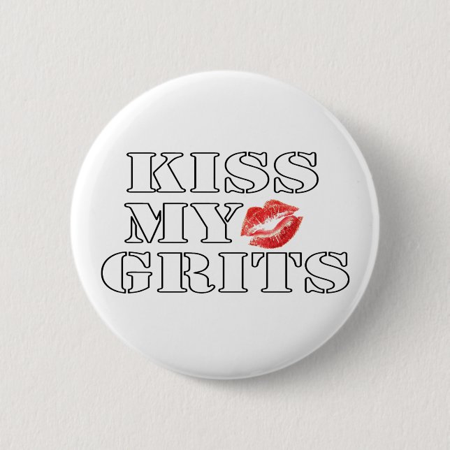 kissmygrits 2 inch round button (Front)