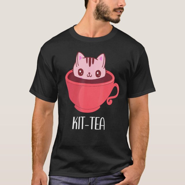 Kit Tea Cat Mug  Kit Tea Cup Cute  For Cat T-Shirt (Front)
