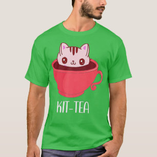 Kit-Tea ,Cat Mug Kit Tea  for Cat Lovers,Kit-Tea P T-Shirt