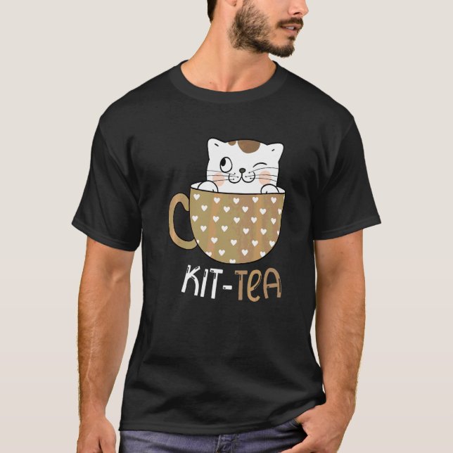Kit Tea For Tea  Tea Cat   Cat T-Shirt (Front)