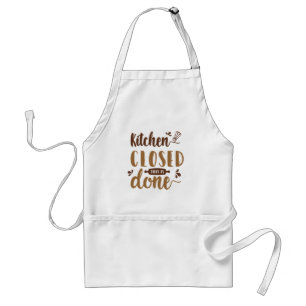 kitchen closed this is done standard apron