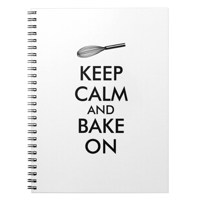 Kitchen Gifts Keep Calm Bake On Recipe Notebook (Front)