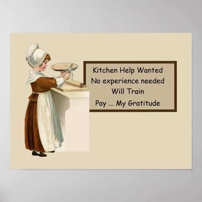 Kitchen Help Wanted with Colonial Girl Baking Pie Poster (Front)