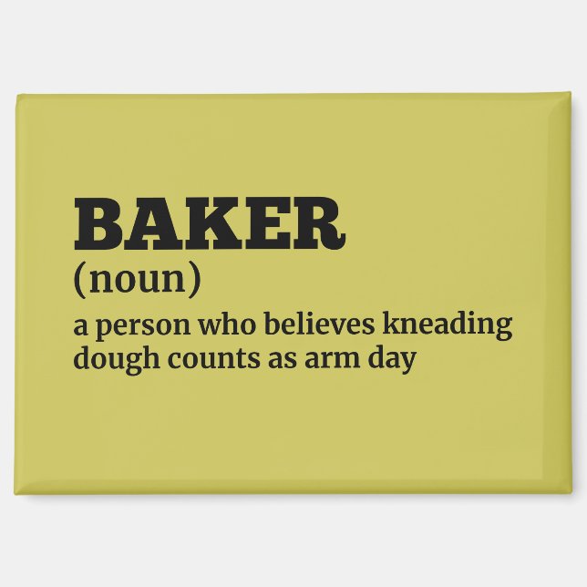 Kitchen Humour Baker Definition Magnet (Front)