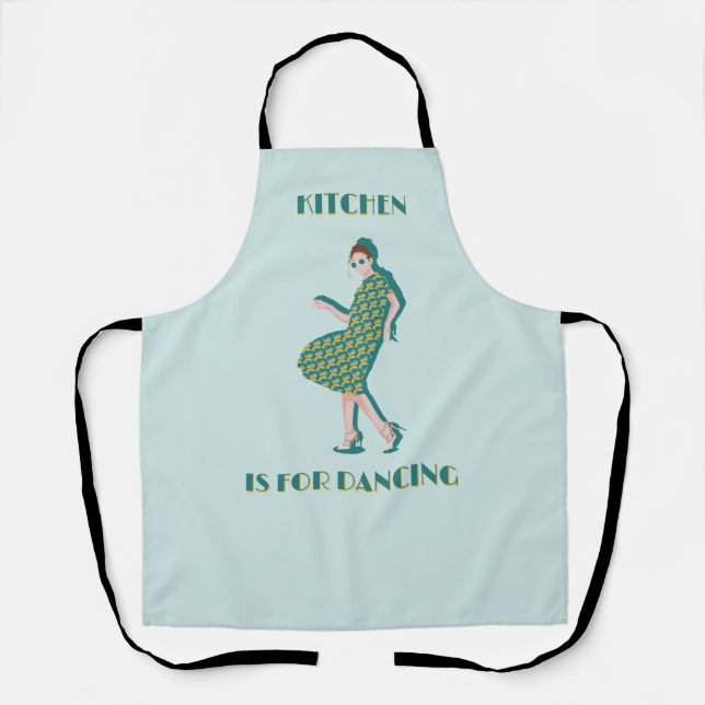 Kitchen is for Dancing Green Apron (Front)