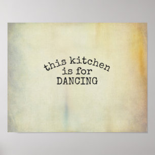 kitchen poster dancing quote vintage style