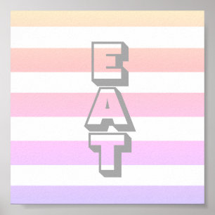kitchen quote poster text eat on pastel  stripes