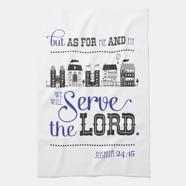 Kitchen Towel Bible Scripture Joshua 24:15 (Vertical)