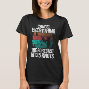 Kiteboarding Vintage Wind Forecast 25 Knots Kitesu T-Shirt