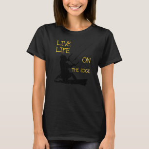Kitesurfer Riding A Wave Live Life On The Edge Bla T-Shirt