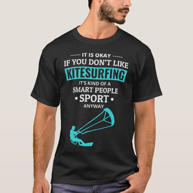 Kitesurfing Kitesurf Kiteboarding Kiteboarder T-Shirt (Front)
