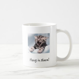 Kitten, Hang in there! Coffee Mug