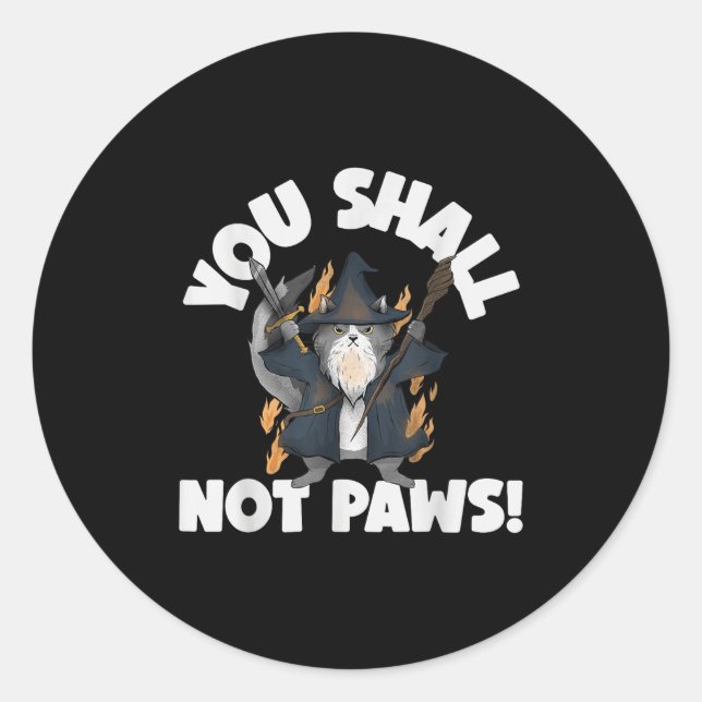 Kitten Meow Parody Movie Funny Cat Wizard You Shal Classic Round Sticker (Front)