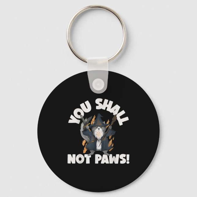 Kitten Meow Parody Movie Funny Cat Wizard You Shal Keychain (Front)
