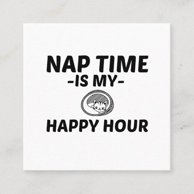 KITTEN NAP TIME HAPPY HOUR SQUARE BUSINESS CARD (Front)