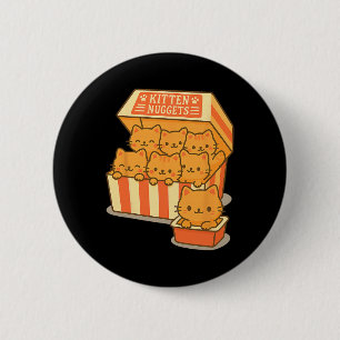 Kitten Nuggets Cat Lover Fast Food Chicken Nuggets 2 Inch Round Button
