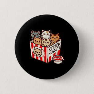 Kitten Nuggets Funny Cute Food Pun Cat Lover Chick 2 Inch Round Button
