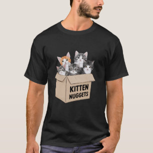 Kitten Nuggets Funny Cute Food Pun Cat Lover Chick T-Shirt