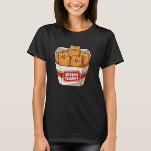 Kitten Tenders Food Pun Funny Cat Lover T-Shirt