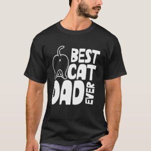 Kitty Best Cat Dad Ever Animal Father's Day Cat B T-Shirt
