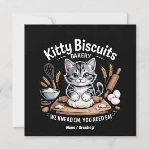 Kitty Biscuits We Knead Em You Need Em Cute Cat  Invitation