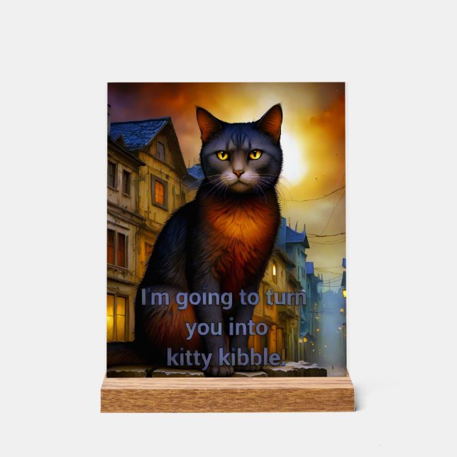 Kitty Kibble  Acrylic Sign (Front)