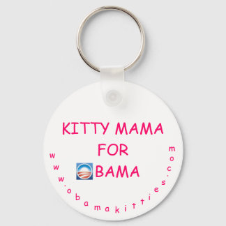 Kitty Mama for Obama Keychain