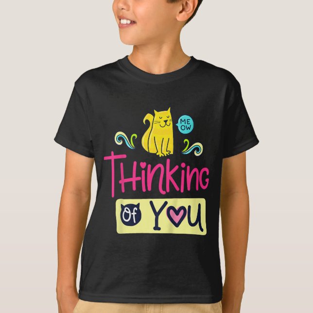Kitty Thinking Of You | Cute Cat Lover Gift T-Shirt (Front)